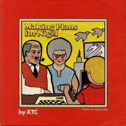 XTC : Making Plans for Nigel